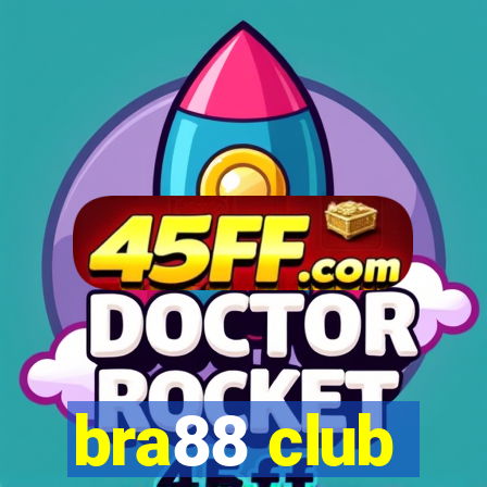 bra88 club